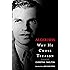 Alger Hiss: Why He Chose Treason