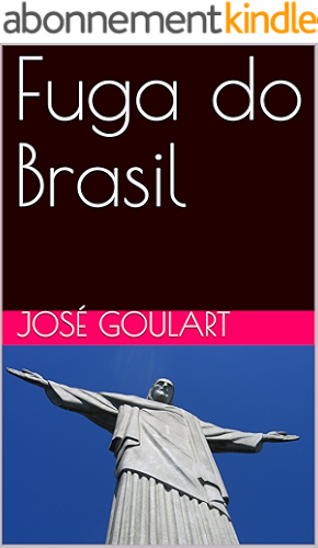 Download Fuga do Brasil (Portuguese Edition) PDF