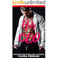 Her CEO: An Instalove Possessive Alpha Romance (A Man Who Knows Who He Wants Book 180) book cover