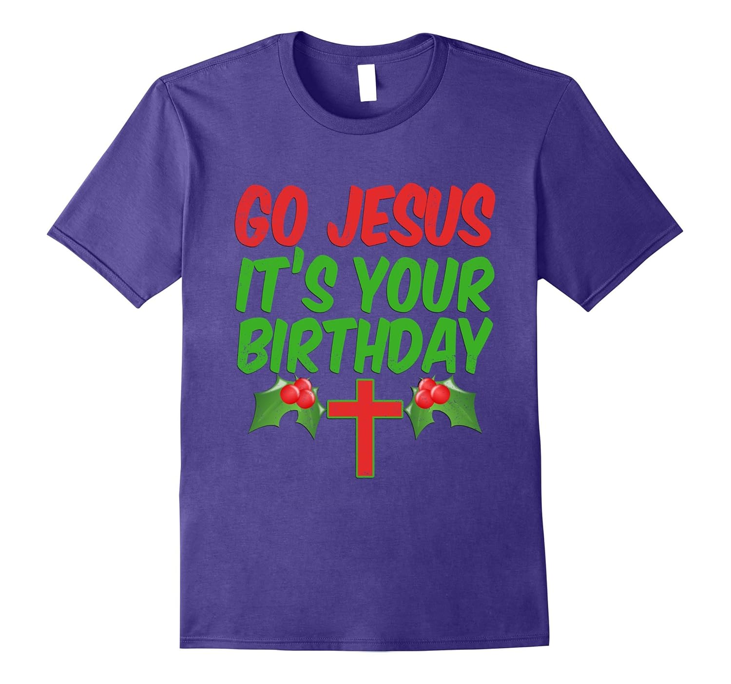 Awesome Xmas Go Jesus It's Your Birthday Christmas T Shirt-ANZ