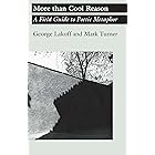 More than Cool Reason: A Field Guide to Poetic Metaphor