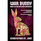 War Bunny: Book 1 in the War Bunny Chronicles