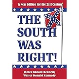 The South Was Right!: A New Edition for the 21st Century