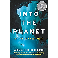 Into the Planet: My Life as a Cave Diver book cover