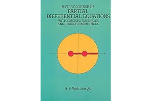 A First Course in Partial Differential Equations: with Complex Variables and Transform Methods (Dover Books on Mathematics)