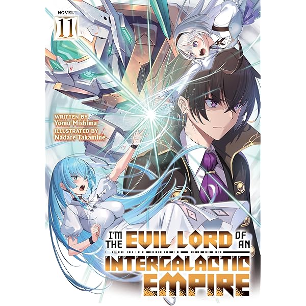 INTERFUTURES 世界の未来像　上下巻 I'm the Evil Lord of an Intergalactic Empire! (Light Novel) Vol