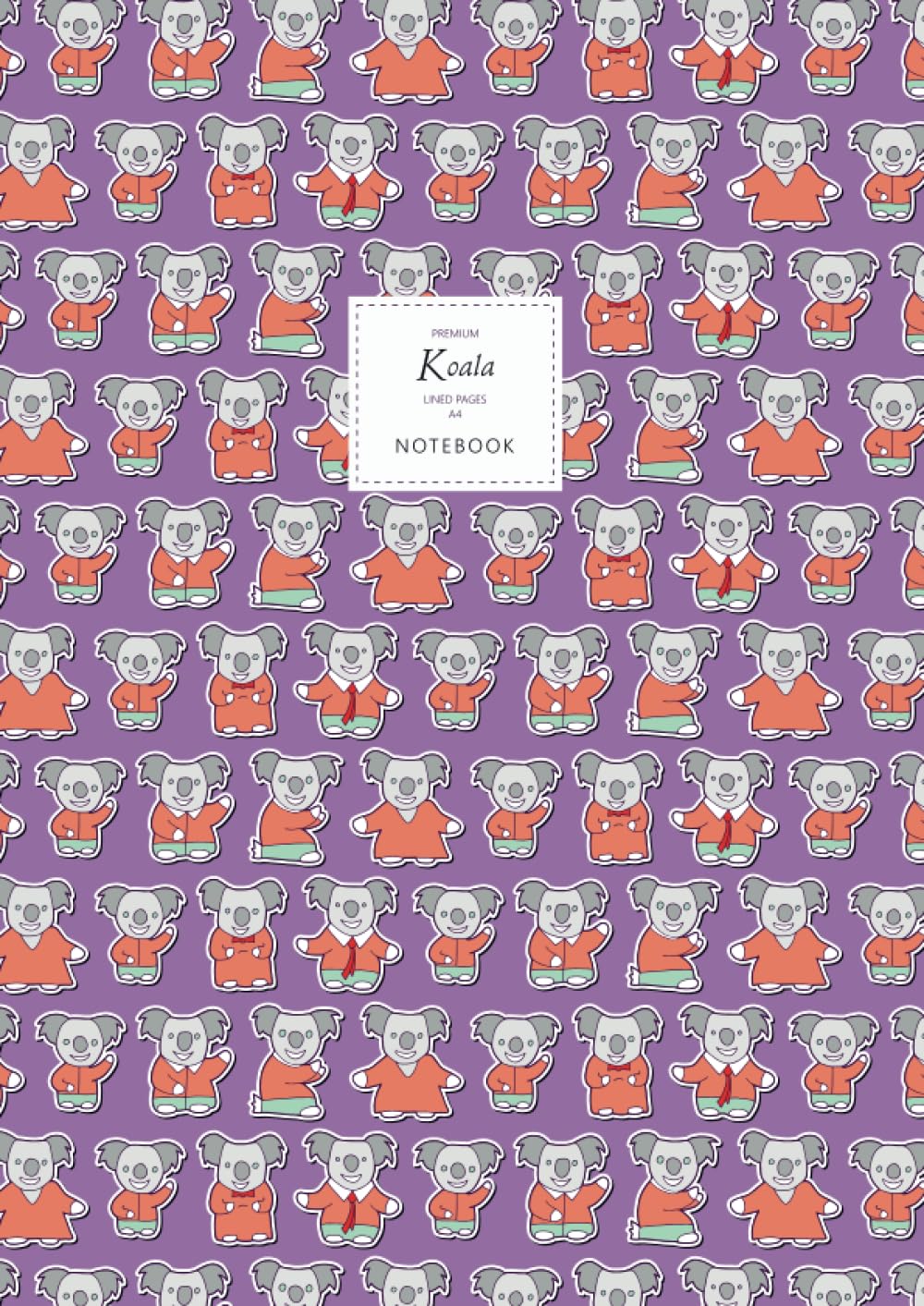 Koala Notebook - Lined Pages - A4 - Premium: (Purple Edition) Fun notebook 192 lined pages (A4 / 8.27x11.69 inches / 21x29.7cm)