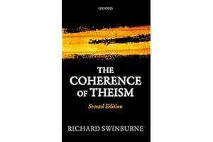 The Coherence of Theism: Second Edition (Clarendon Library of Logic and Philosophy)