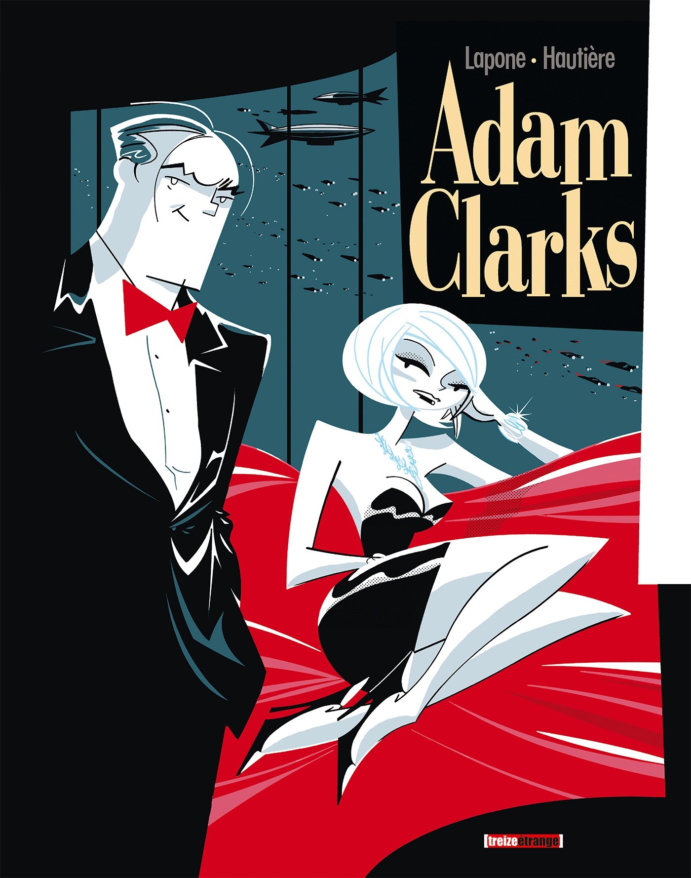 Adam Clarks Tome 01 Adam Clarks 1 French Edition Lapone Antonio Hautiere Regis 9782723485654 Amazon Com Books