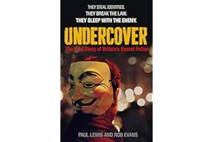 Undercover: The True Story of Britain's Secret Police