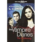The Awakening (The Vampire Diaries, Vol. 1)