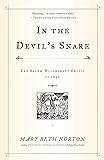 In the Devil's Snare: The Salem Witchcraft Crisis of 1692