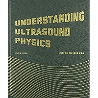 Understanding Ultrasound Physics