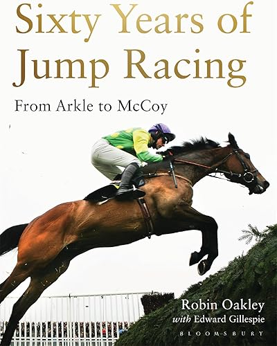 Download Sixty Years of Jump Racing: From Arkle to Mccoy PDF
