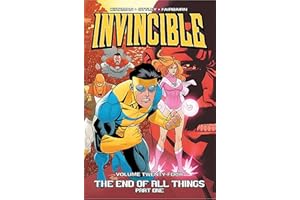 Invincible Volume 24: The End of All Things Part 1