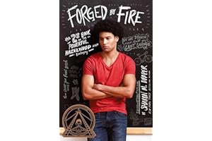 Forged by Fire (2) (Hazelwood High Trilogy)