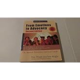 Wrightslaw: From Emotions to Advocacy: The Special Education Survival Guide