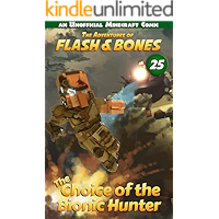 The Choice of the Bionic Hunter: Minecraft Unofficial Books (Flash and Bones Book 25) book cover
