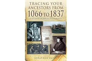 Tracing Your Ancestors from 1066 to 1837: A Guide for Family Historians