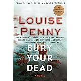 Bury Your Dead: A Chief Inspector Gamache Novel (Chief Inspector Gamache Novel, 6)