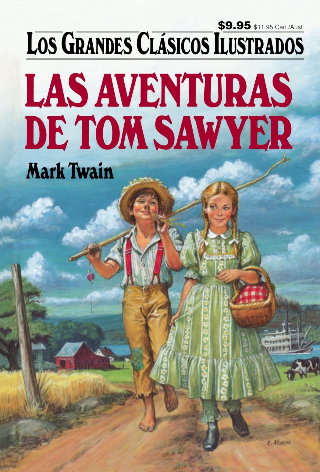 Amazon Com Las Aventuras De Tom Sawyer Los Grandes Clasicos Ilustrados Spanish Edition 9781603400930 Twain Mark Libros