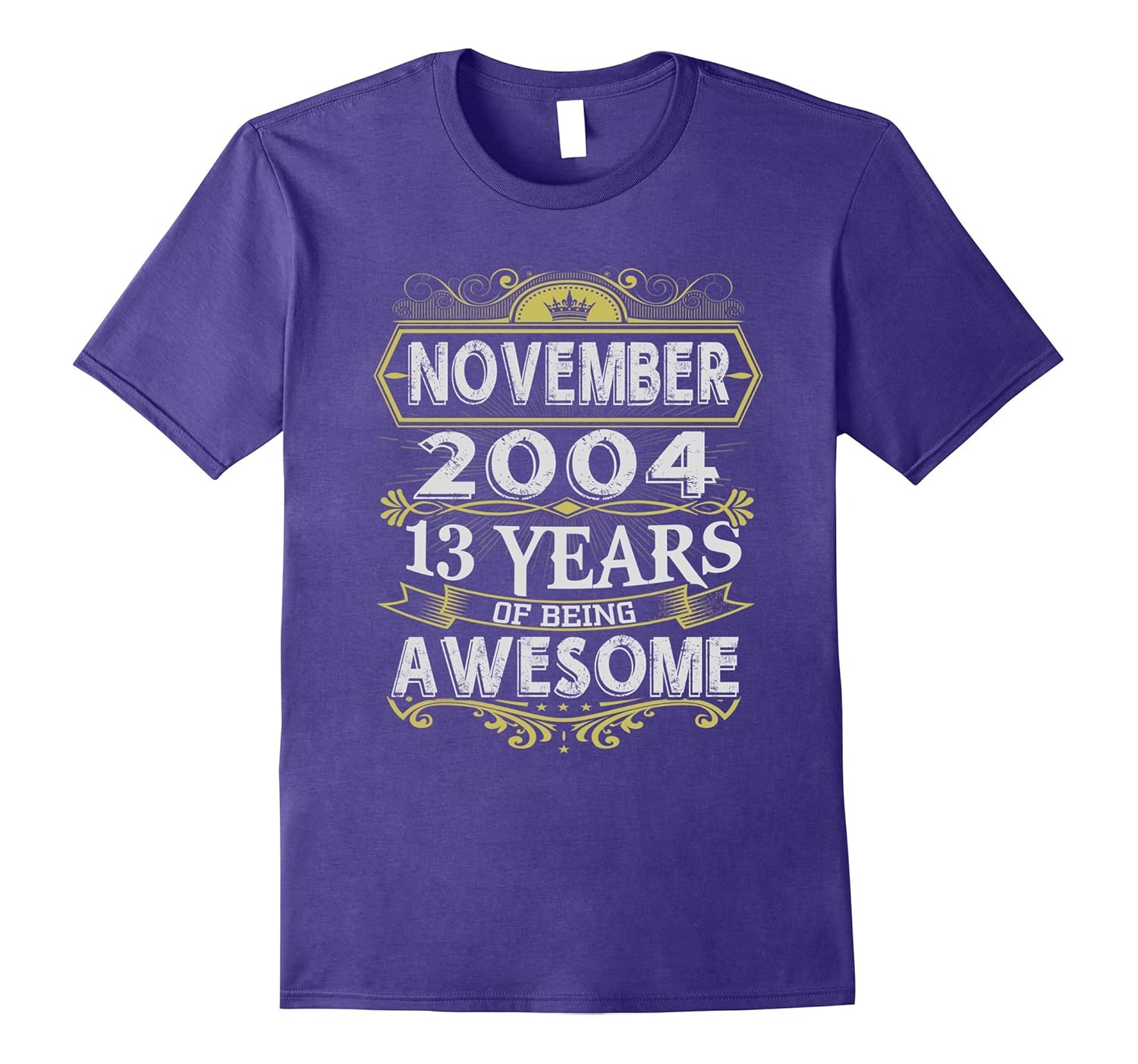 November 2004 - 13th Birthday Gifts Funny Tshirt-ANZ