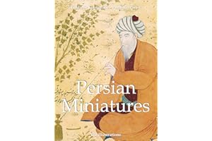 Persian Miniatures 120 illustrations (Mega Square)