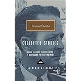 Raymond Chandler: Collected Stories (Everyman's Library)