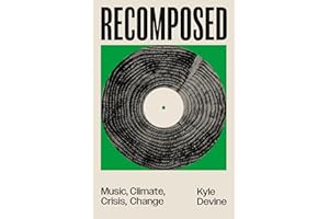 Recomposed: Music, Climate, Crisis, Change