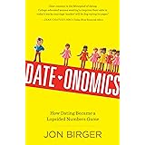 Date-onomics: How Dating Became a Lopsided Numbers Game
