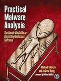 Practical Malware Analysis: A Hands-On Guide to Dissecting Malicious Software