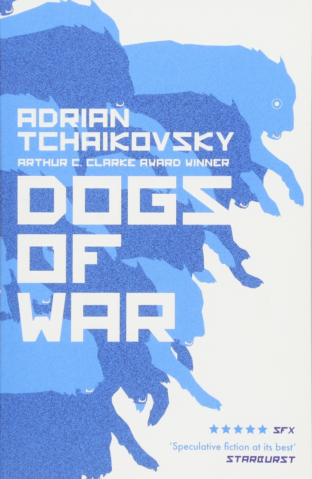 Amazon Com Dogs Of War 9781786693907 Tchaikovsky Adrian Books