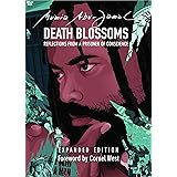 Death Blossoms: Reflections from a Prisoner of Conscience, Expanded Edition (City Lights Open Media)