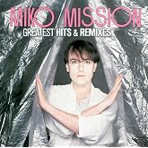 Greatest Hits &amp; Remixes