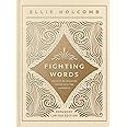 Fighting Words Devotional: Expanded Limited Edition