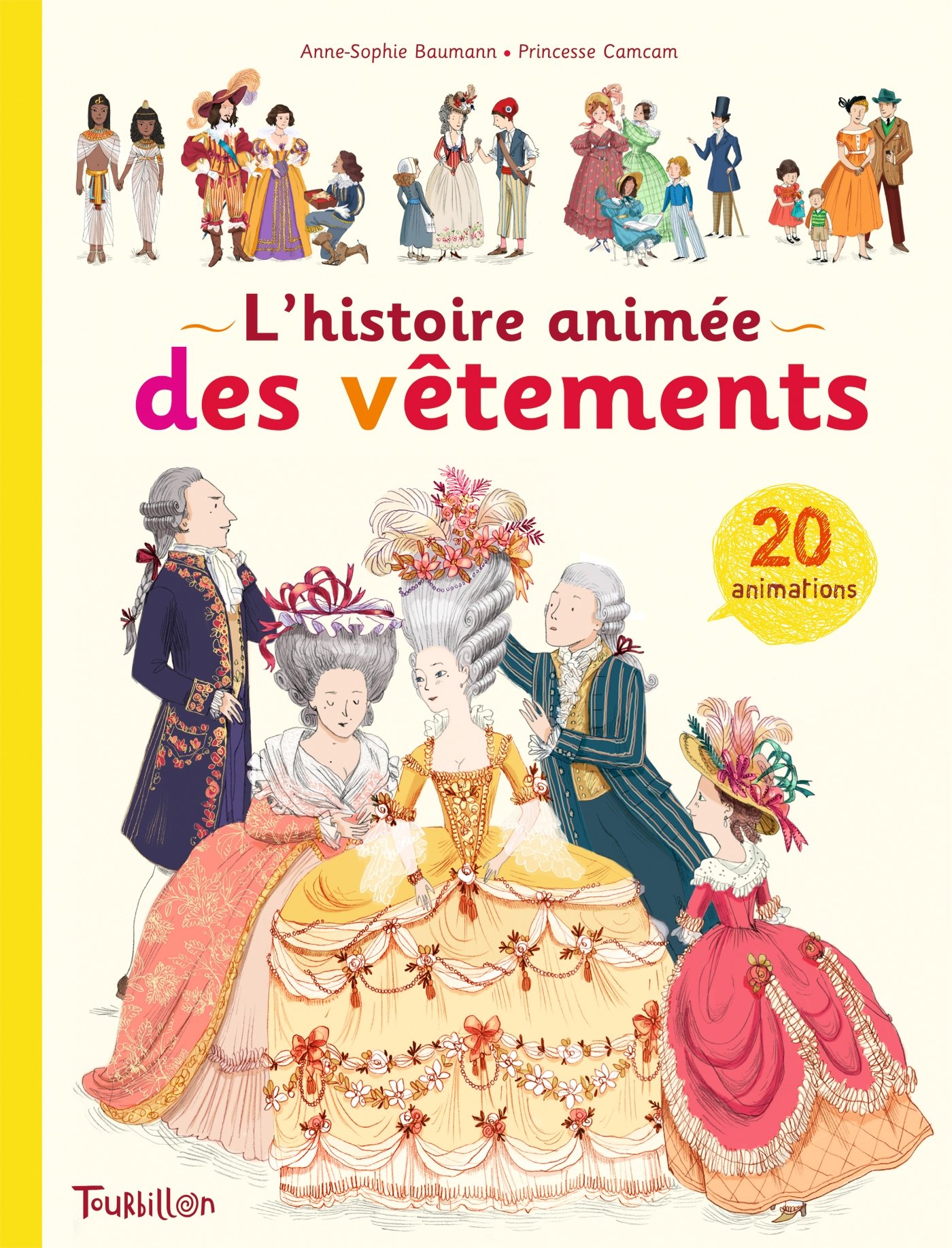 La Grande Histoire Animee Des Vetements Anim Action A S Baumann Amazon Com Books