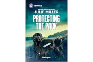 Protecting the Pack: A Thrilling K-9 Suspense – A Protector Contemporary Romance (Protectors at K-9 Ranch Book 4)