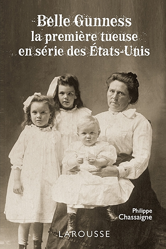 Download Belle Gunness - la première tueuse en série des États-Unis (L'Histoire comme un roman) PDF