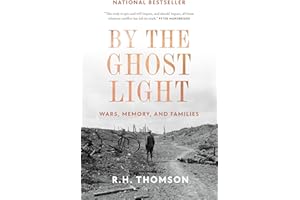 By the Ghost Light: Wars, Memory, and Families