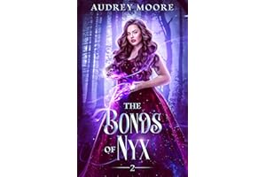 The Bonds of Nyx: (A Fated Mates Paranormal Romance) (The Daughters of Nyx Book 2)