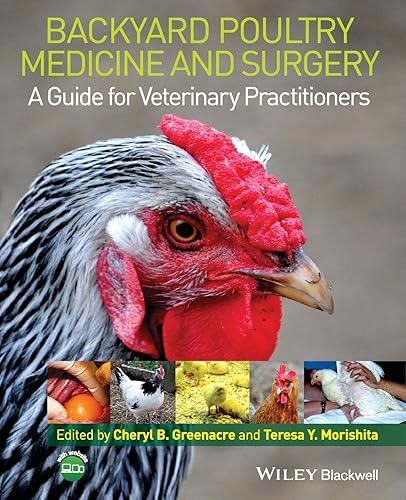 Download Backyard Poultry Medicine and Surgery: A Guide for Veterinary Practitioners PDF