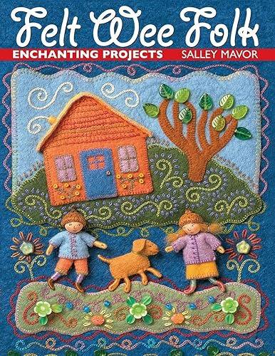 Download Felt Wee Folk: Enchanting Projects PDF