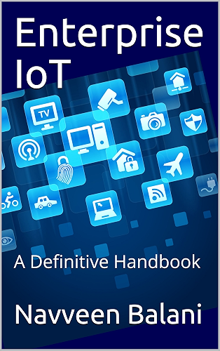 Download Enterprise IoT: A Definitive Handbook (English Edition) PDF