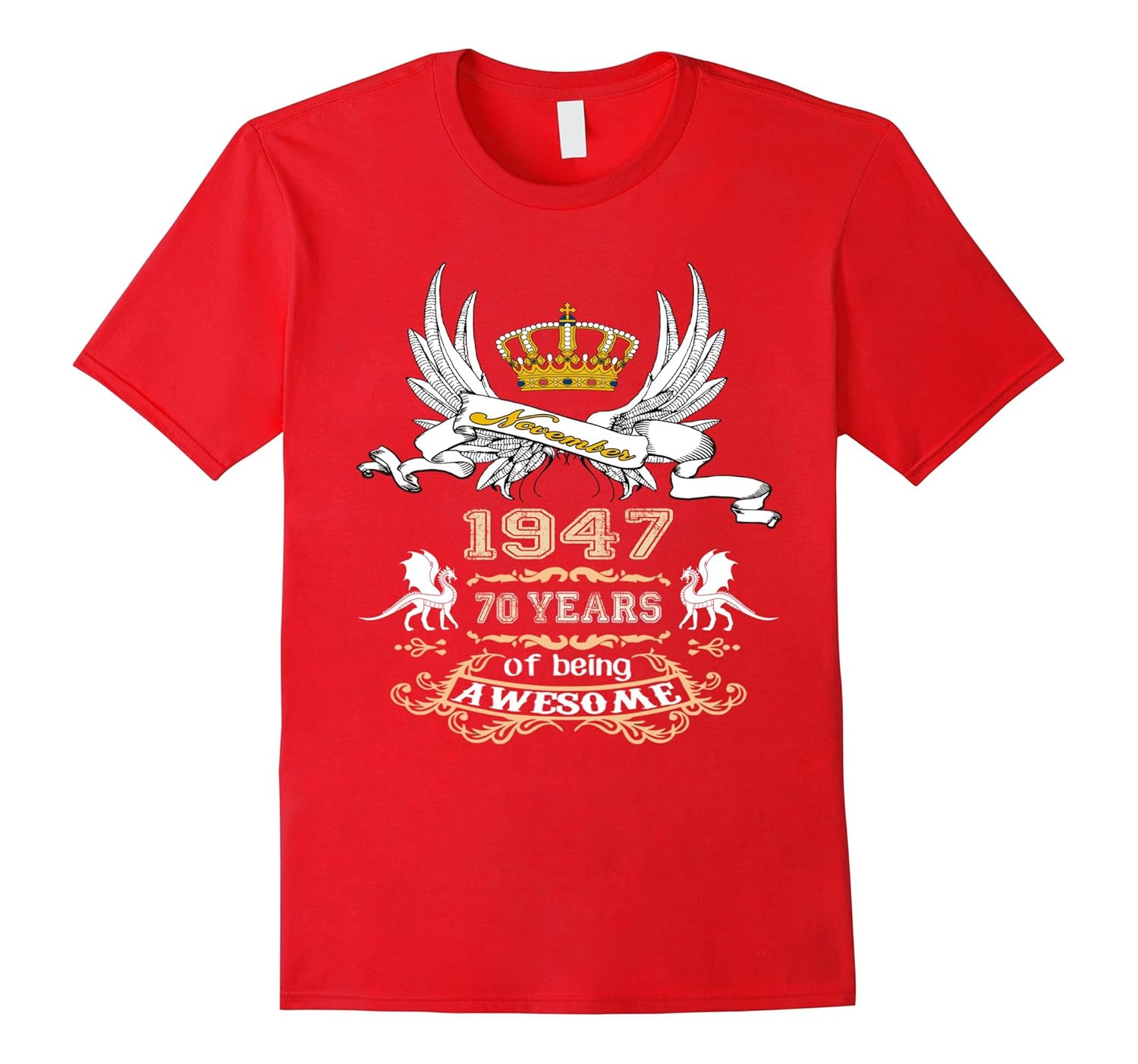 November 1947, 70 Years Being Awesome 70th Birthday T-Shirt-Rose