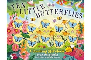 Ten Little Butterflies: A Counting Storybook