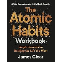 By James Clear] Atomic Habits: An Easy and Proven Way to Build