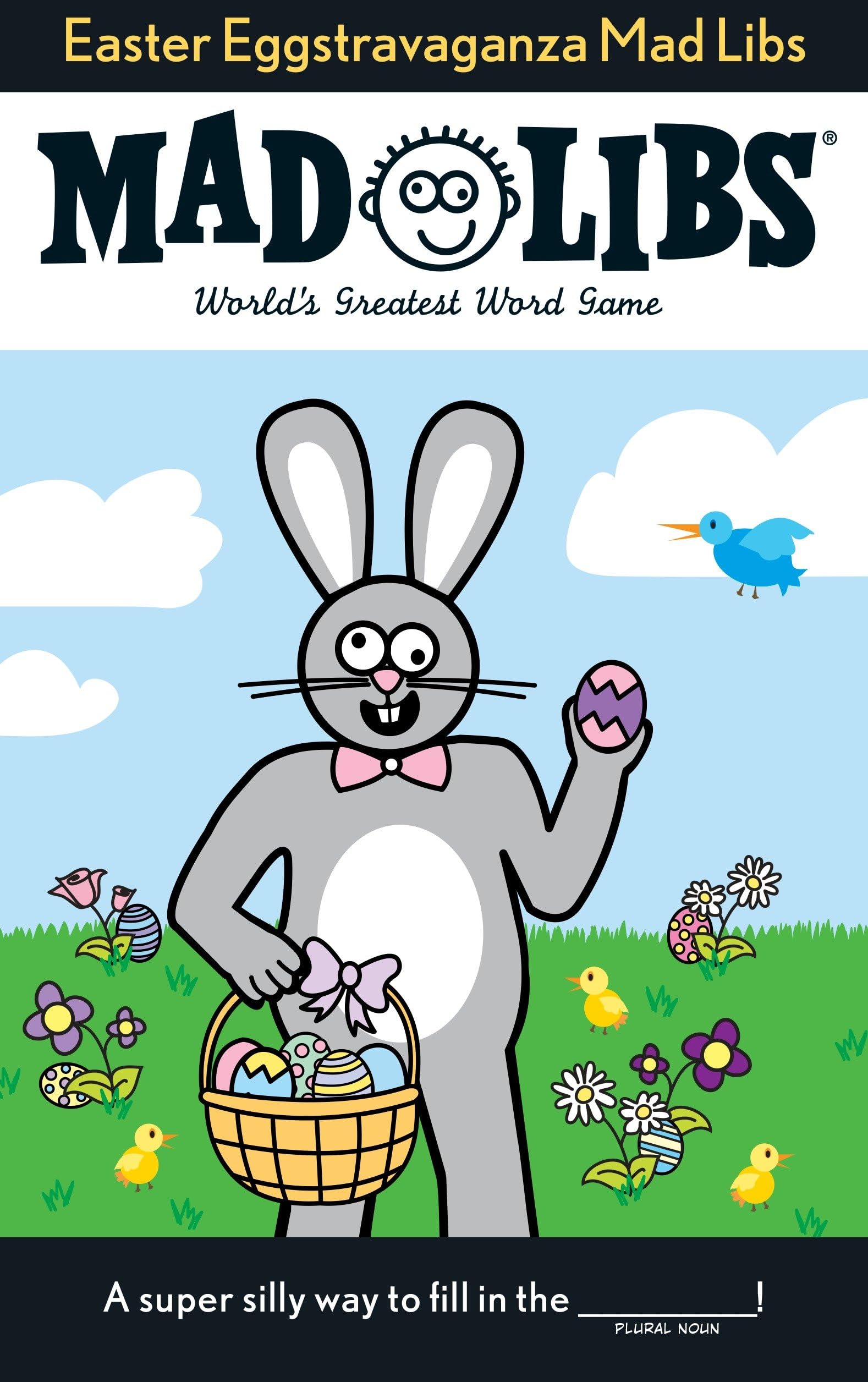 Easter Eggstravaganza Mad Libs: World's Greatest