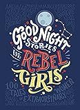 Good Night Stories for Rebel Girls