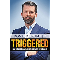 Triggered: How the Left Thrives on Hate and Wants to Silence Us book cover