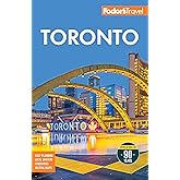 Fodor’s Toronto: with Niagara Falls & the Niagara Wine Region (Full-color Travel Guide)